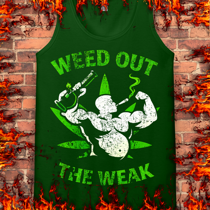 Weed Out The Weak