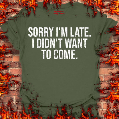 Sorry I'm Late
