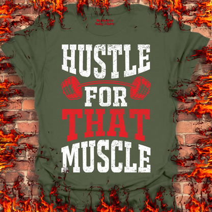 Hustle For That Muscle