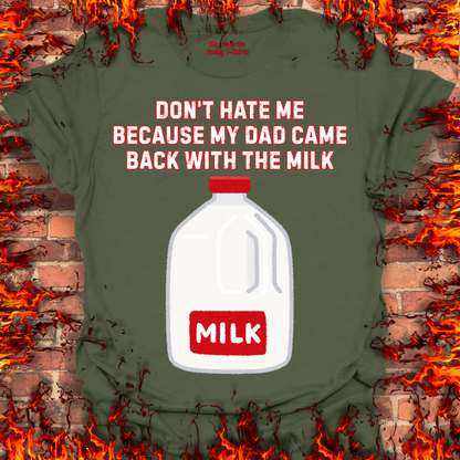 Came Home With The Milk