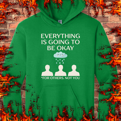 Everything Is Going To Be Okay
