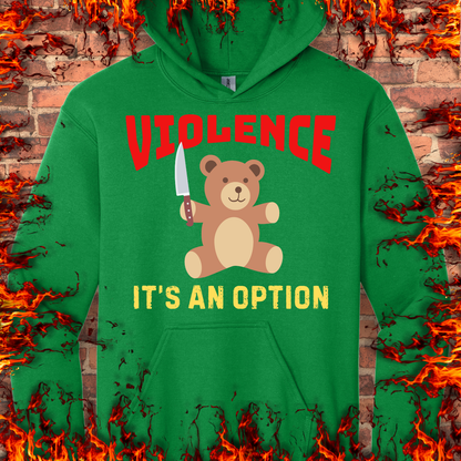 Violence Is An Option