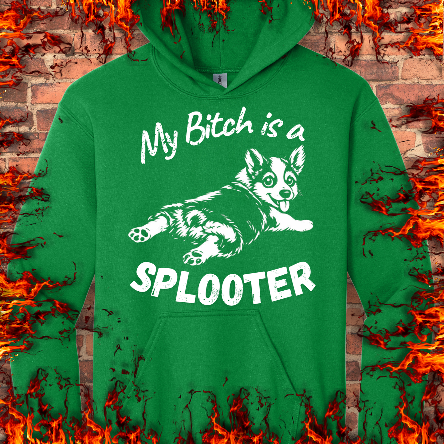 My Bitch is a Splooter