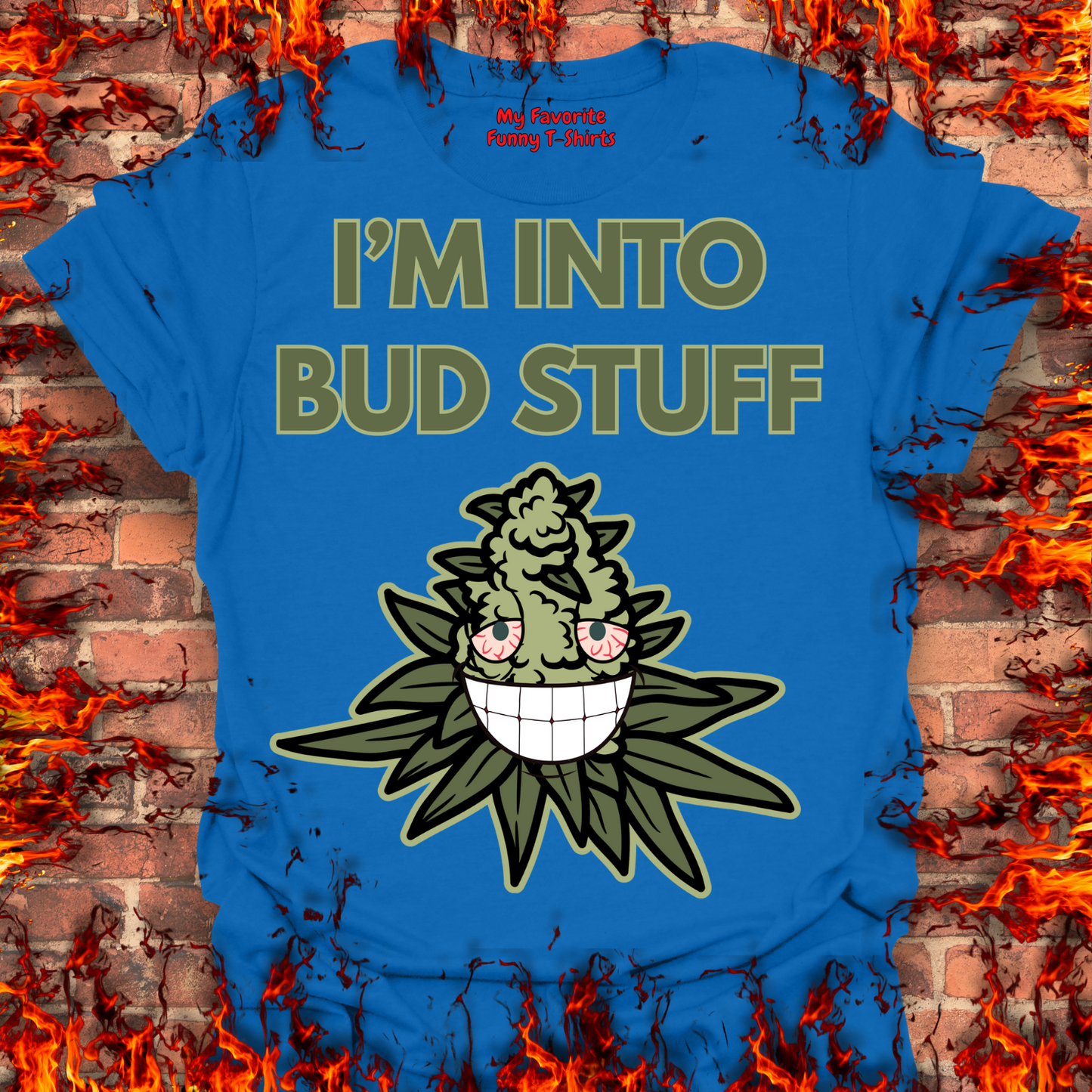 I'm Into Bud Stuff
