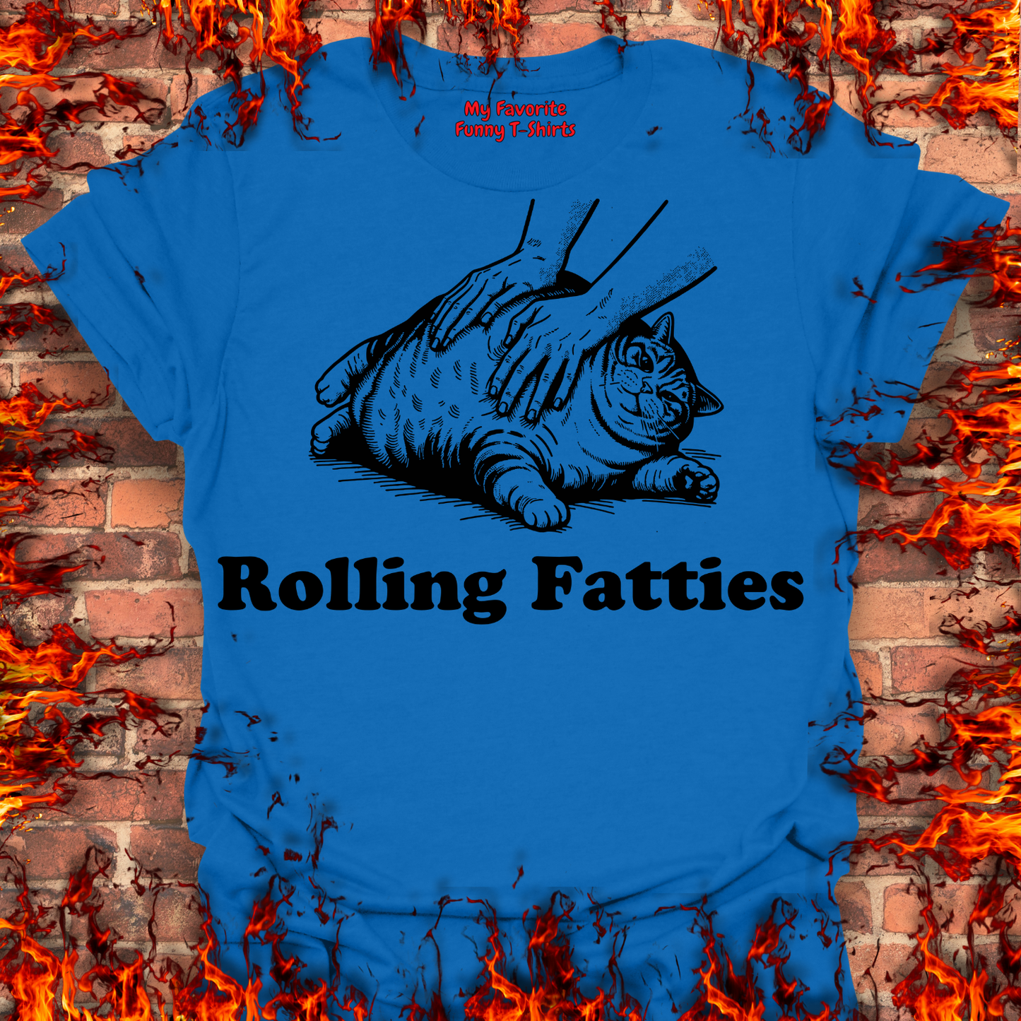 Rolling Fatties