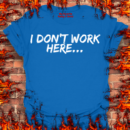 Don't Work Here