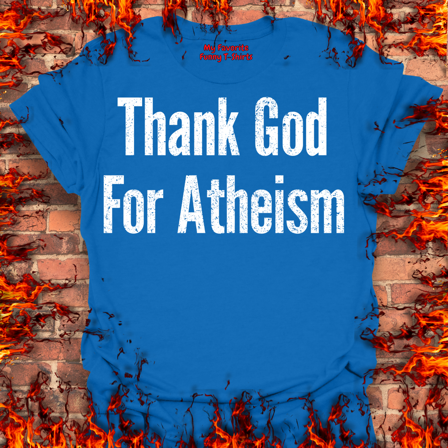 Thank God For Atheism