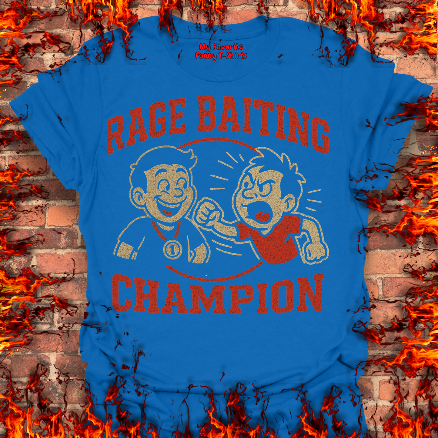 Rage Baiting Champion