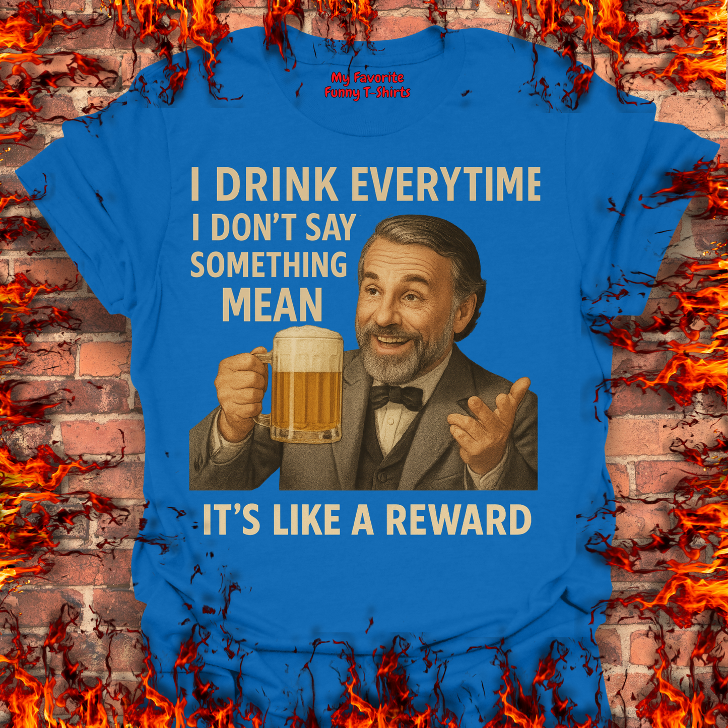 I Drink Everytime