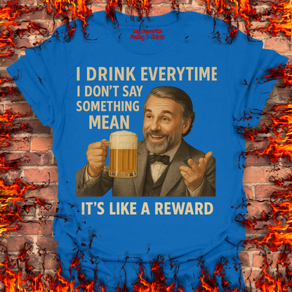 I Drink Everytime