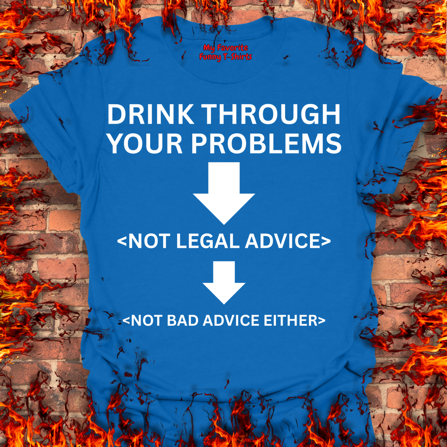 Drink Through Your Problems
