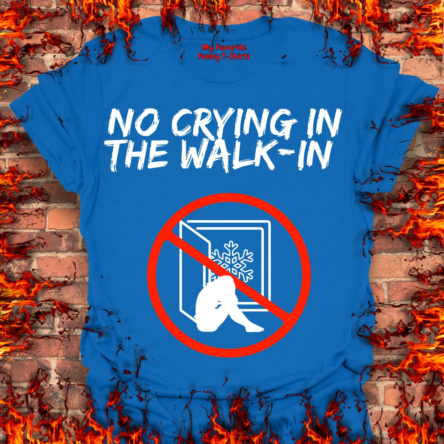 No Crying In The Walk-In