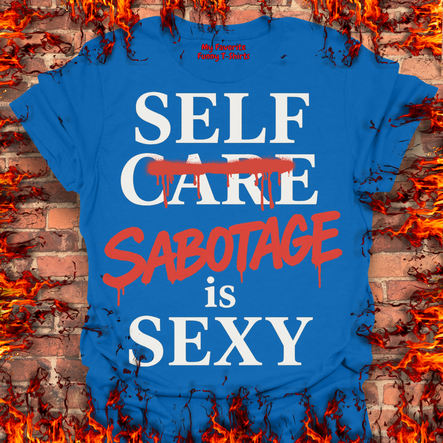 Self Sabotage Is Sexy