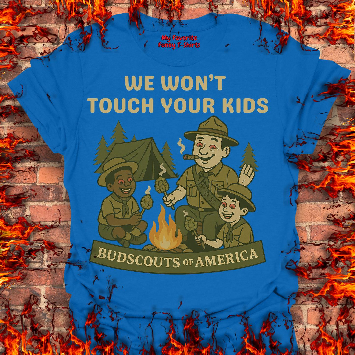 We Won't Touch Your Kids