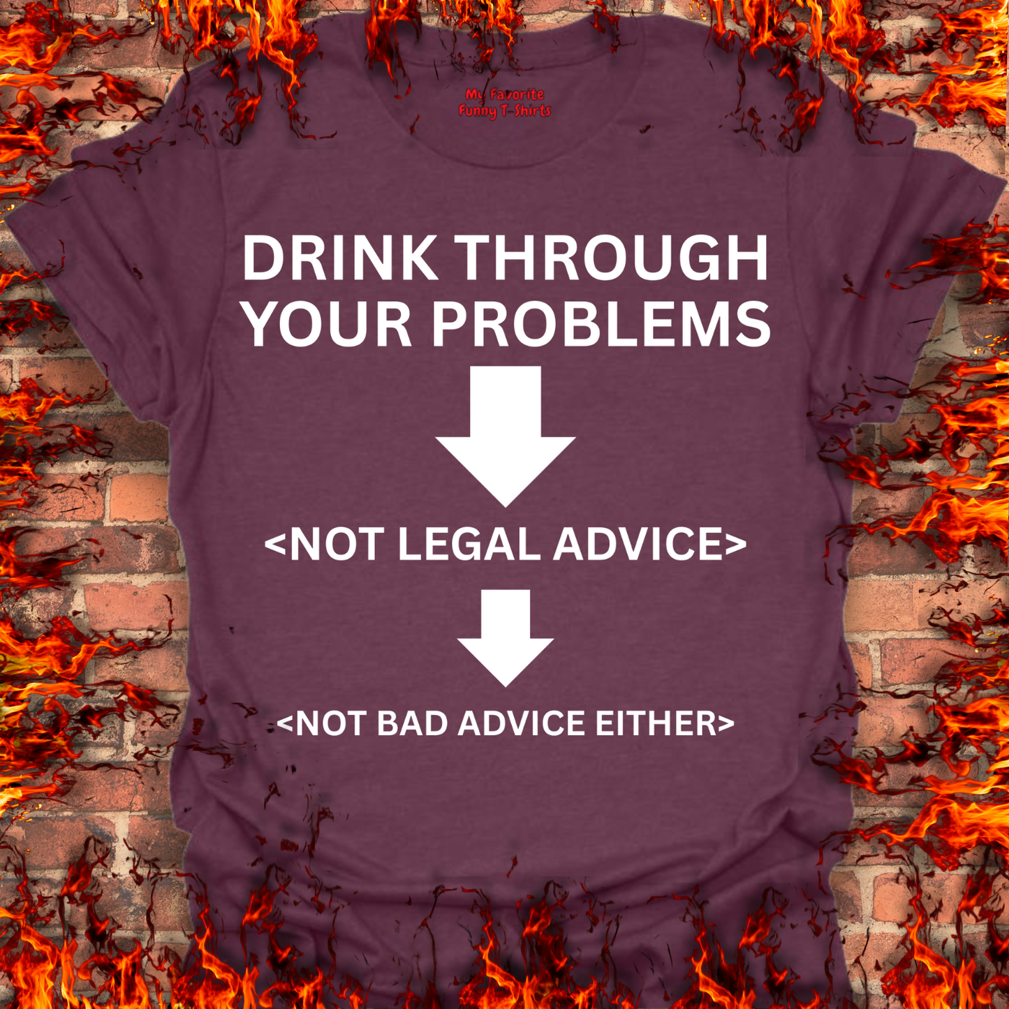 Drink Through Your Problems