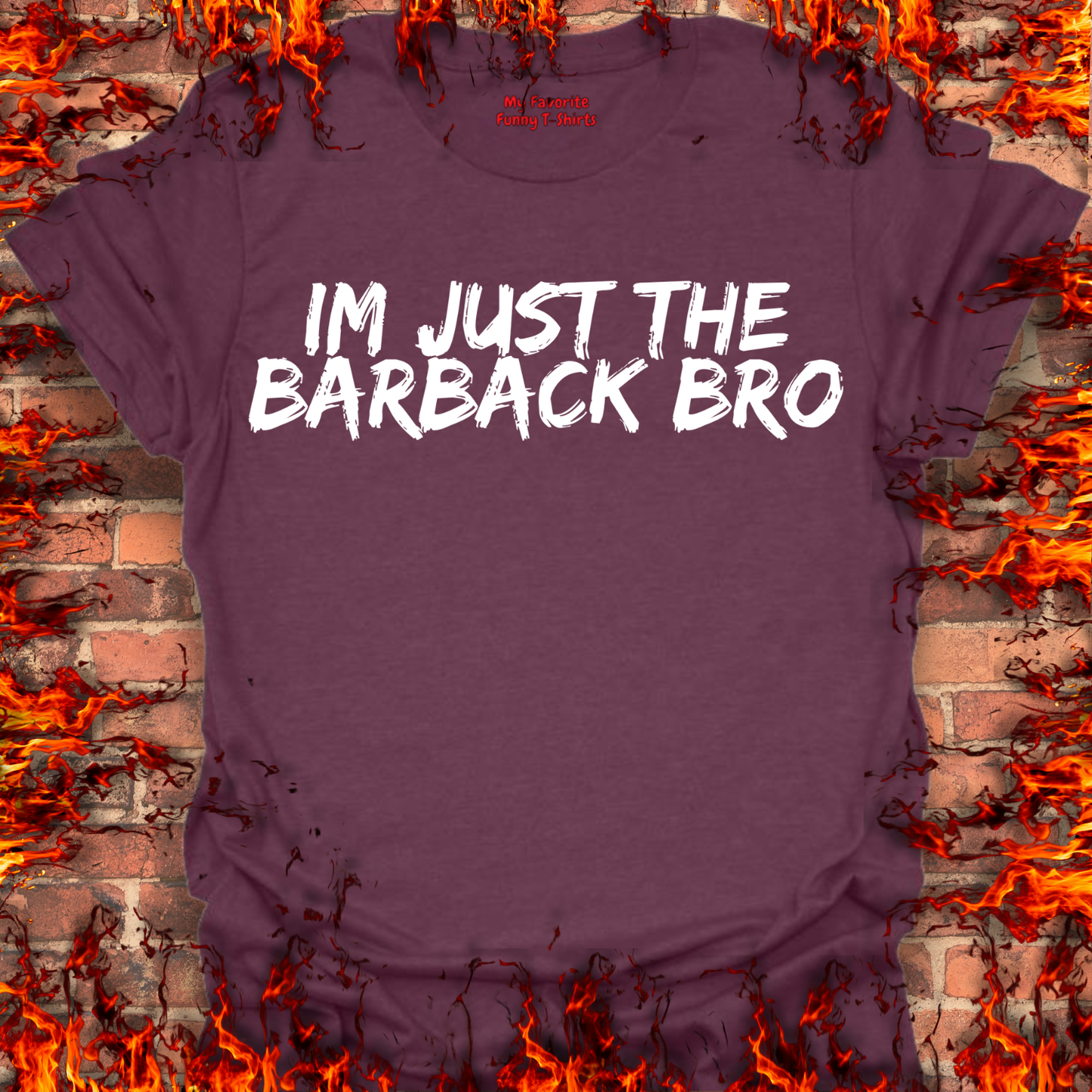 Just The Barback Bro
