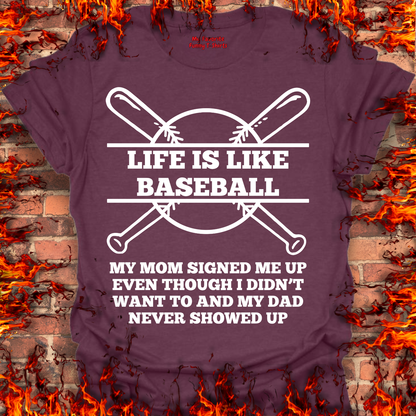 Life Is Like Baseball...