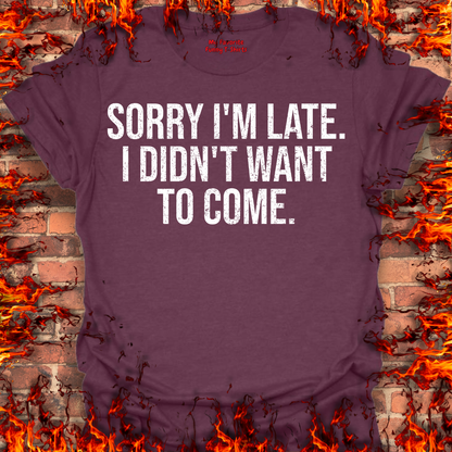 Sorry I'm Late