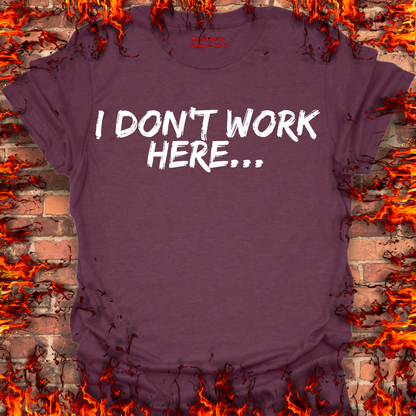 Don't Work Here