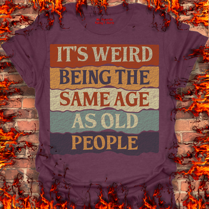 The Same Age As Old People