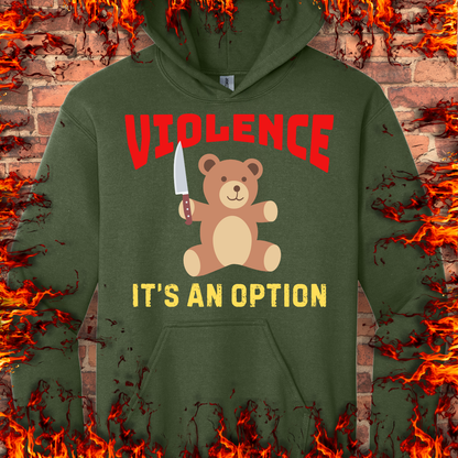 Violence Is An Option