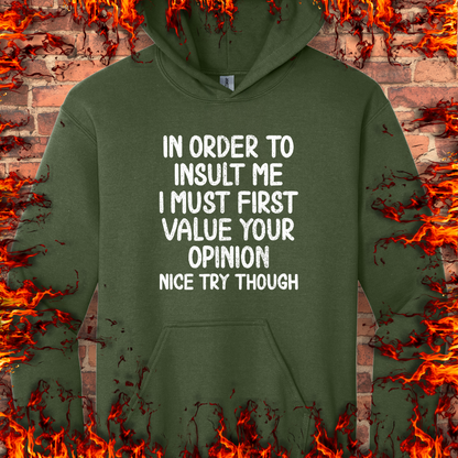 In Order To Insult Me