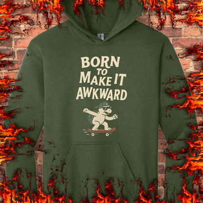 Born To Make It Awkward