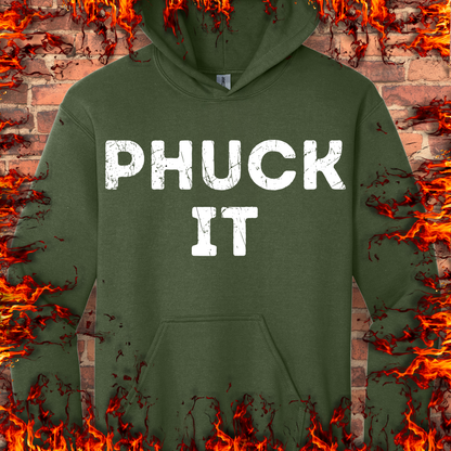 PHUCK IT