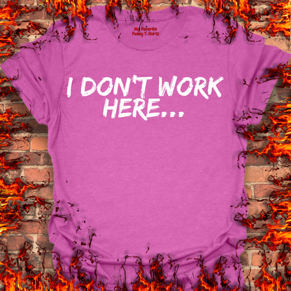Don't Work Here