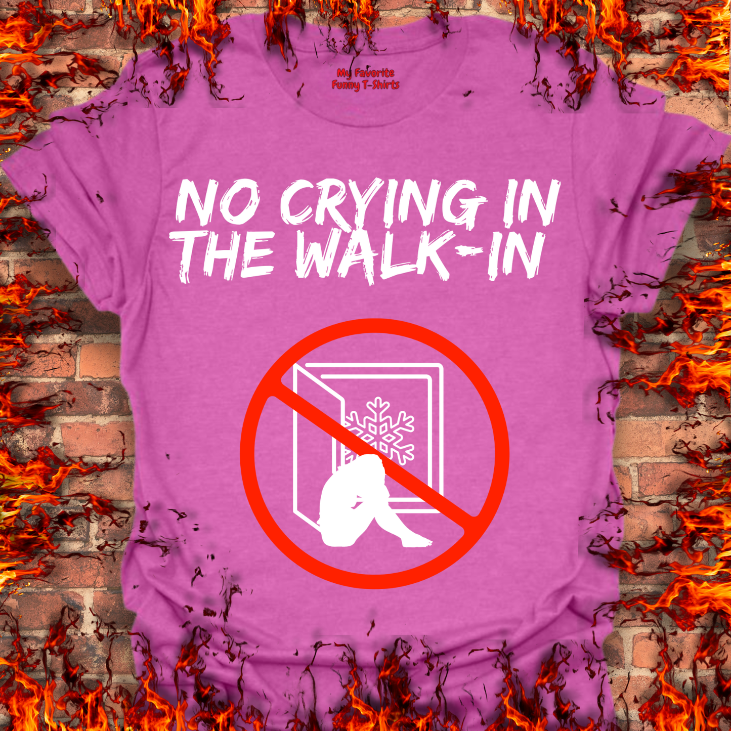 No Crying In The Walk-In