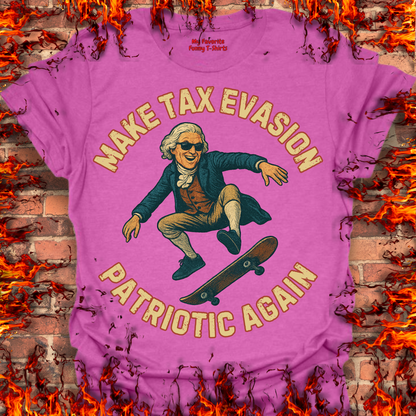 Make Tax Evasion Patriotic Again