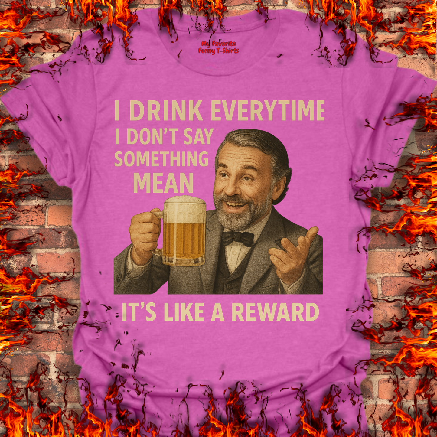I Drink Everytime