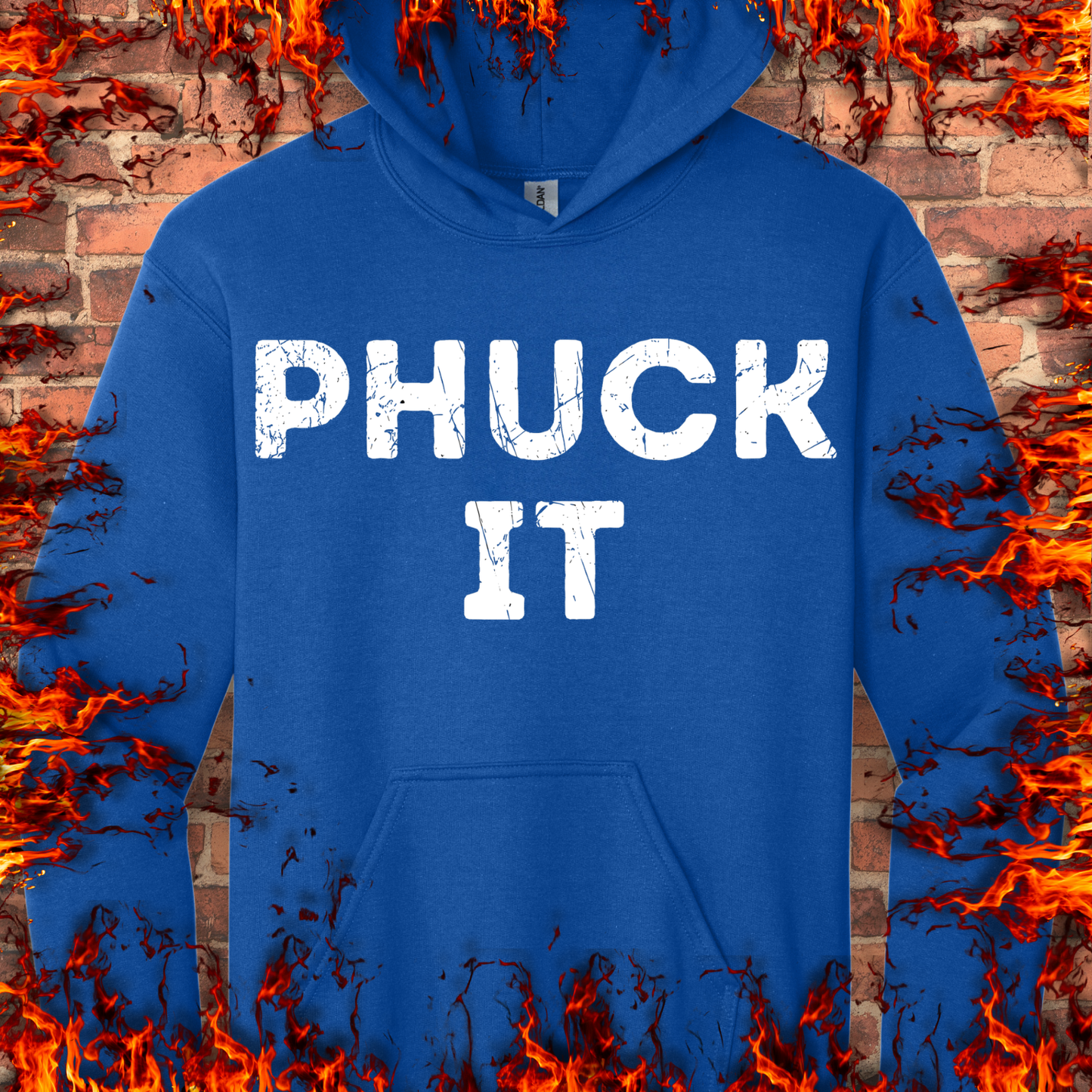 PHUCK IT