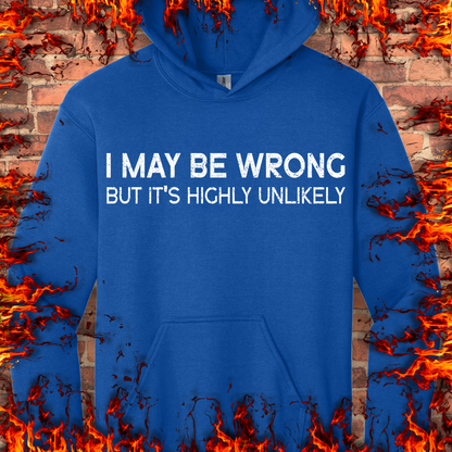 I May Be Wrong