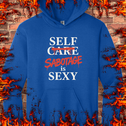 Self Sabotage Is Sexy