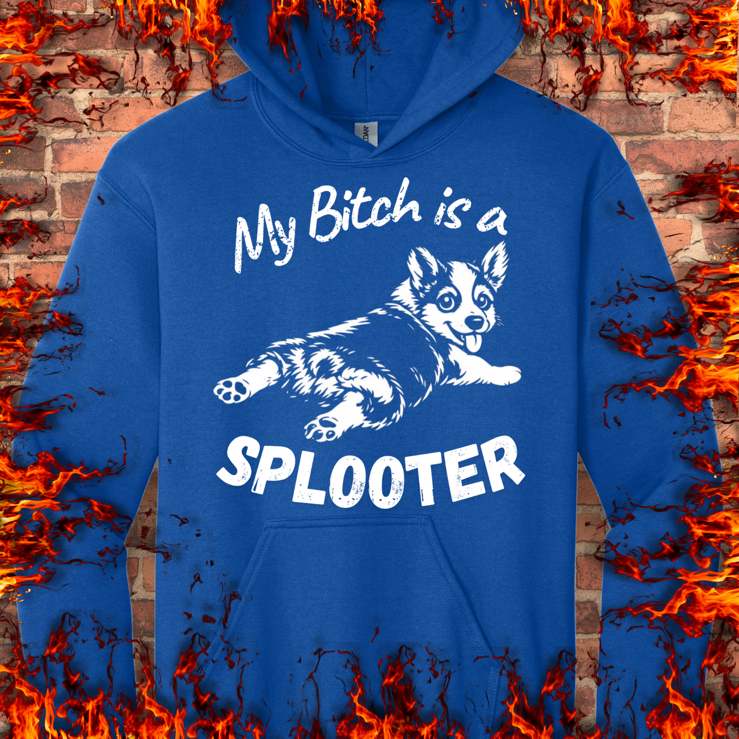 My Bitch is a Splooter