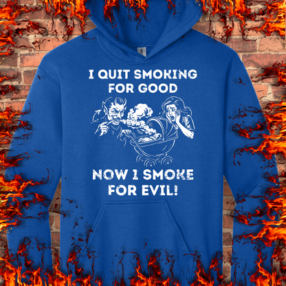 Smoking For Evil