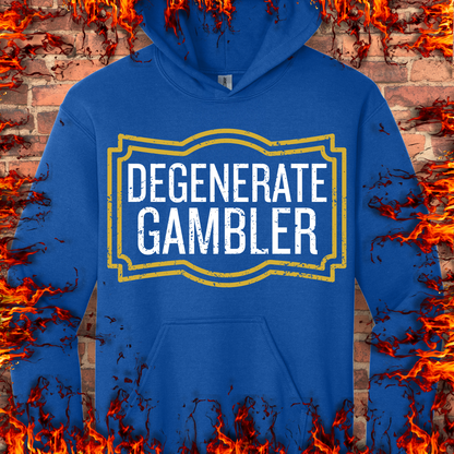 Degenerate Gambler