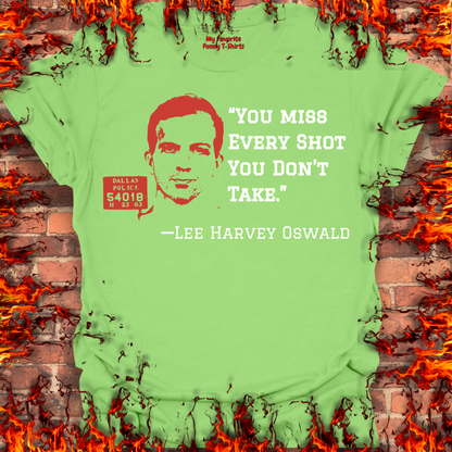 Miss Every Shot You Don't Take