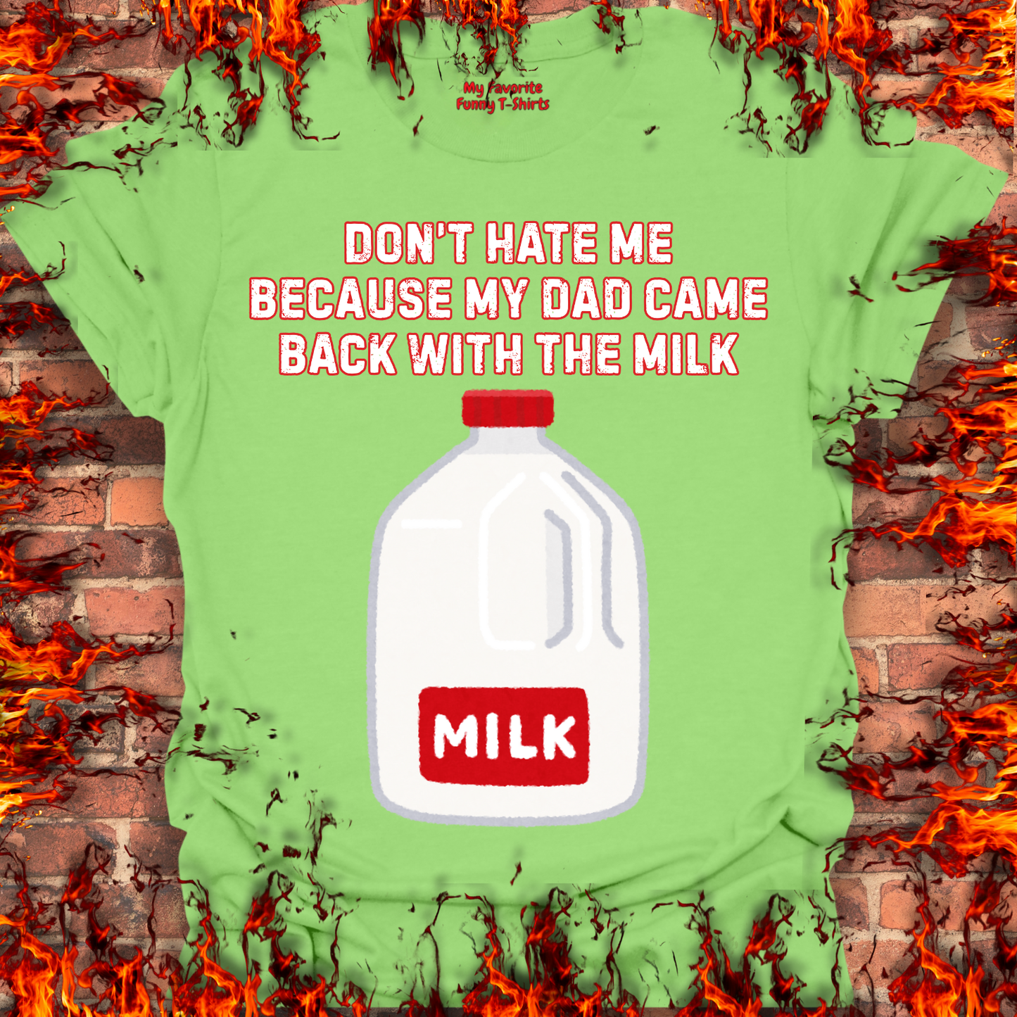 Came Home With The Milk