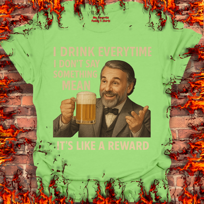 I Drink Everytime