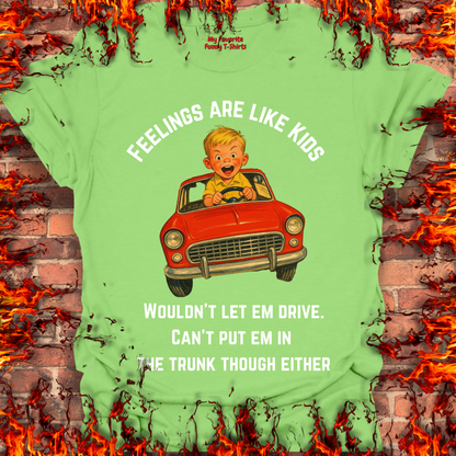 Feelings Are Like Kids