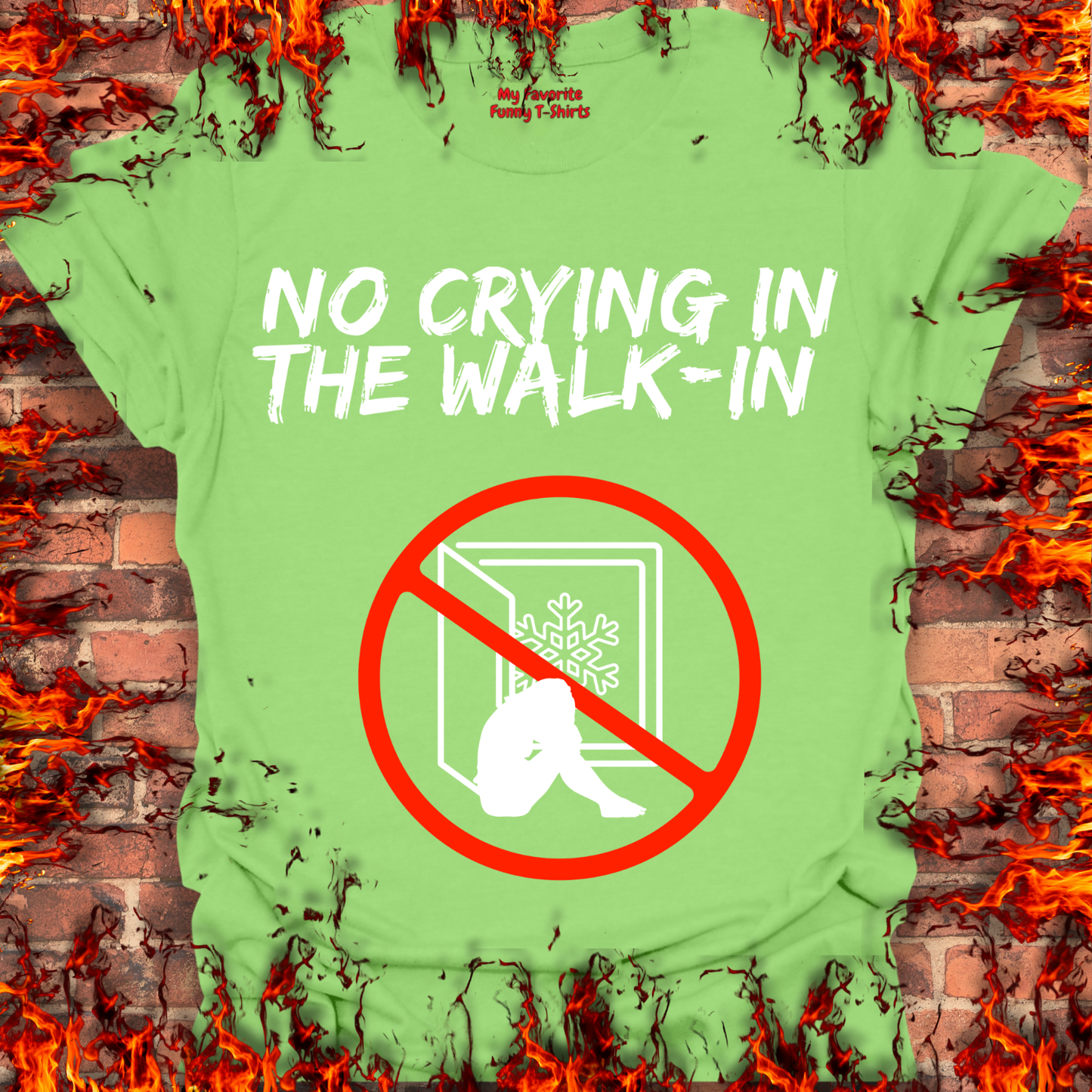 No Crying In The Walk-In