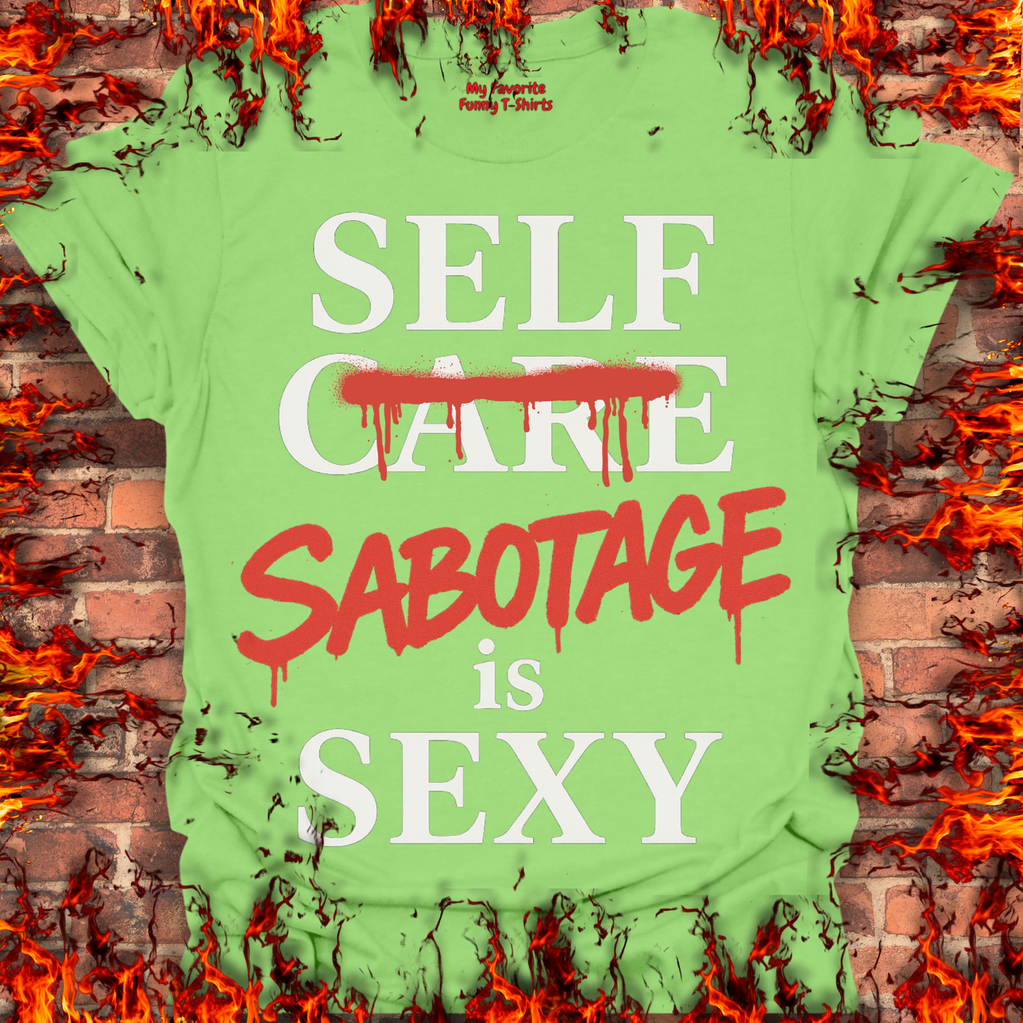 Self Sabotage Is Sexy