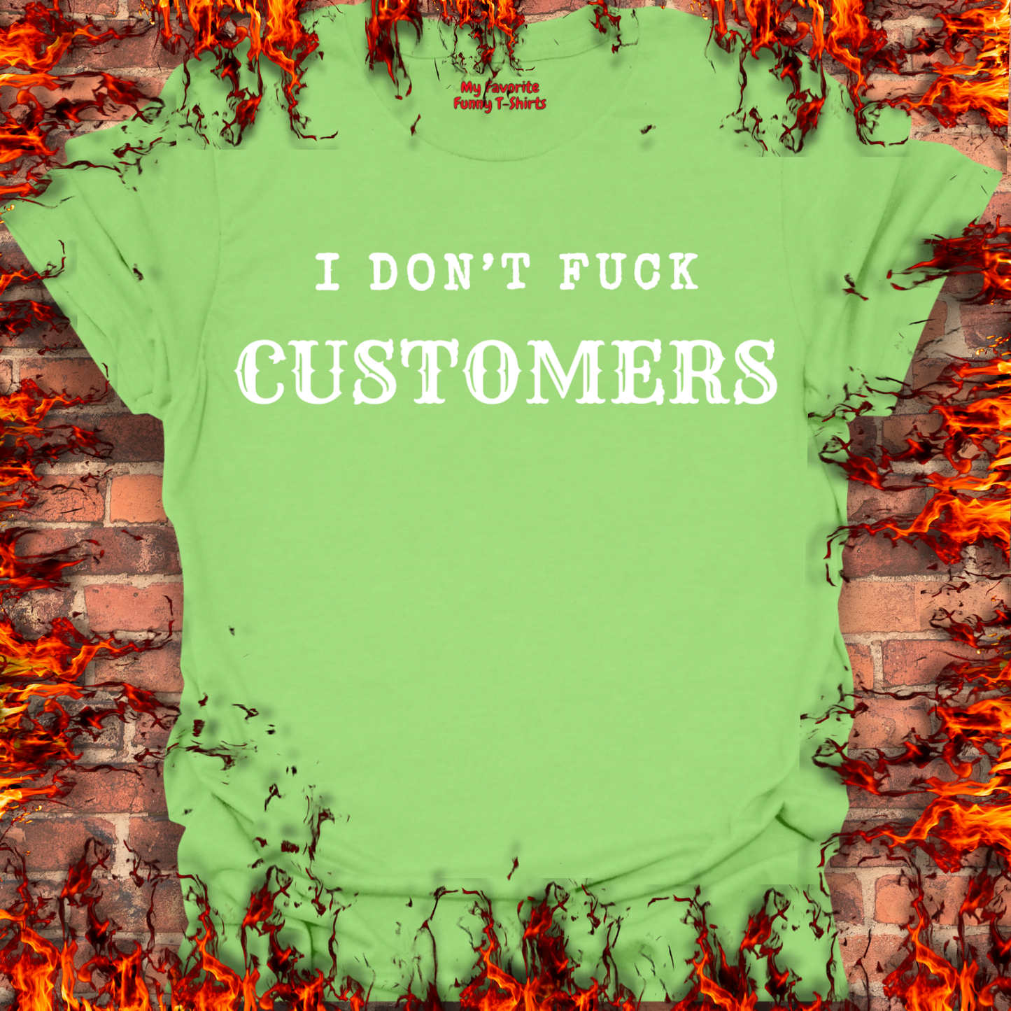 I Don't Fuck Customers