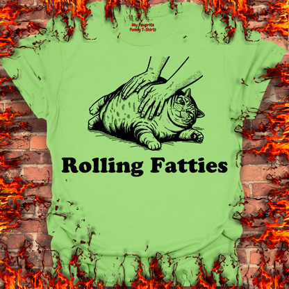 Rolling Fatties
