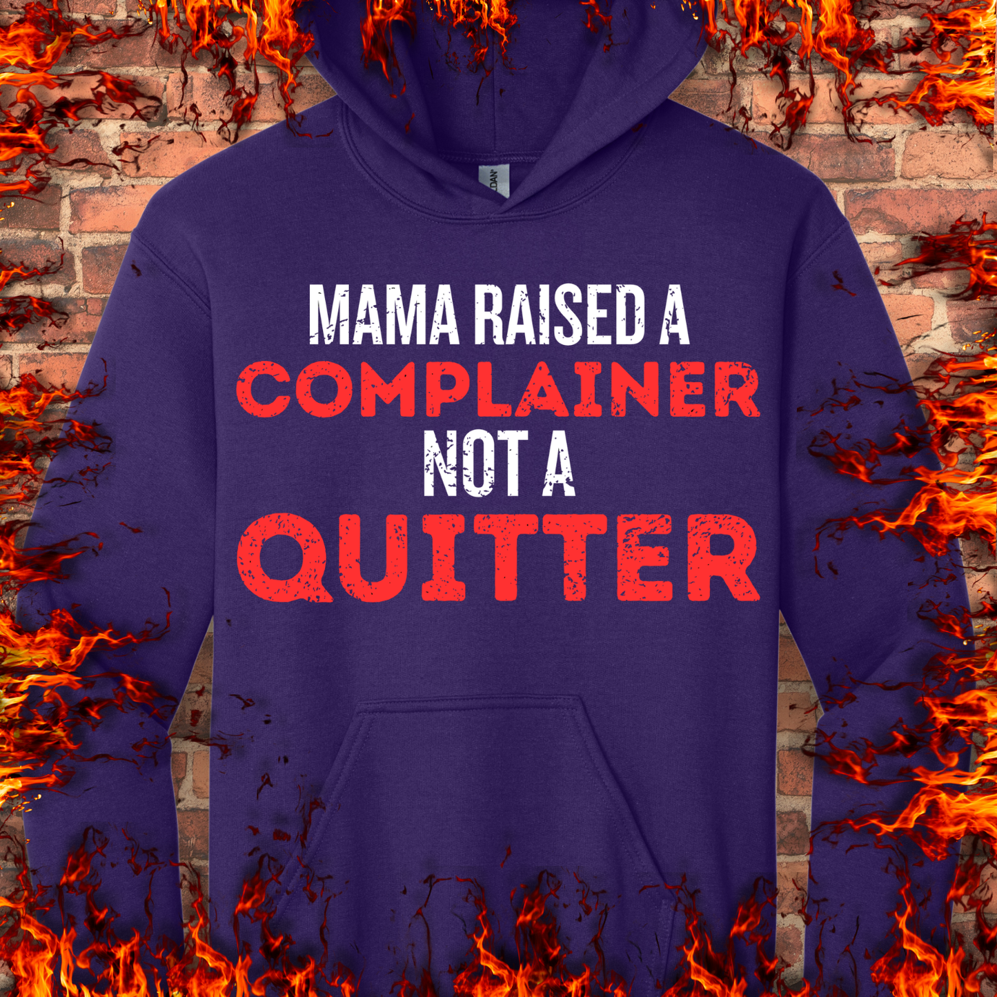 Complainer Not A Quitter