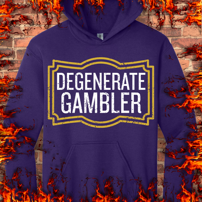Degenerate Gambler