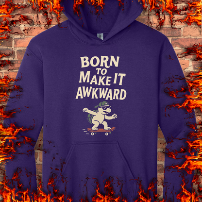 Born To Make It Awkward