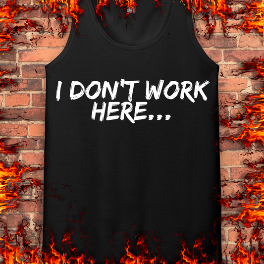 Don't Work Here